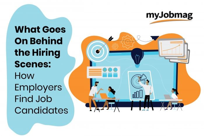 What Goes On Behind the Hiring Scenes: How Employers Find Job Candidates
